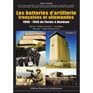 De Franse en Duitse Artillerie-Batterijen 1900-1945 van Pornic tot Hendaye - Deel 2